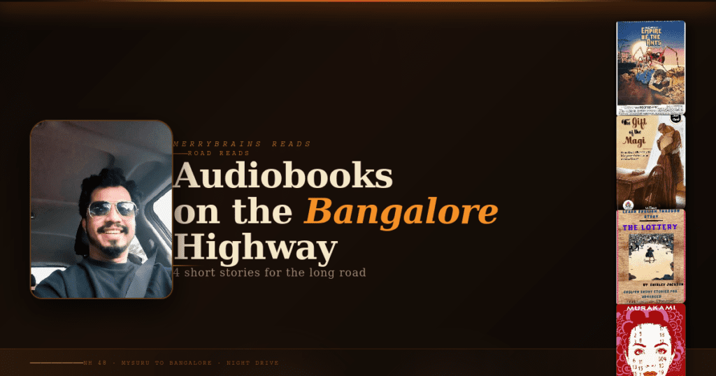 Audiobooks on the Bangalore Highway | Merrybrains Reads