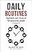 Daily Routines: The habits and rituals of 50 successful people